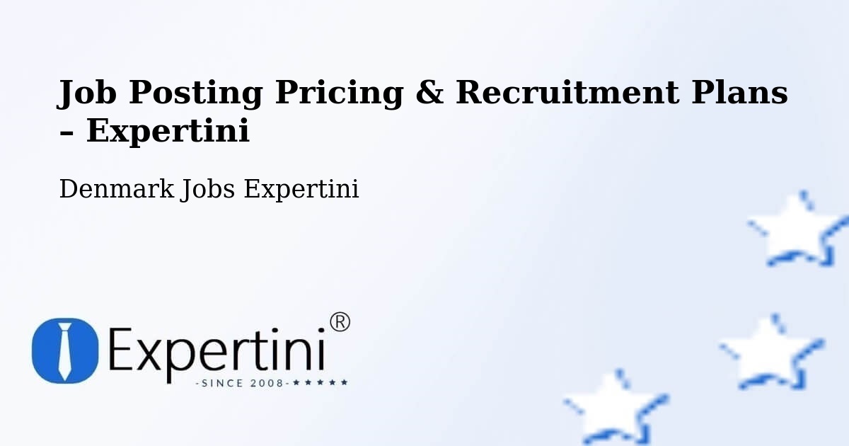 Job Posting Pricing & Recruitment Plans – Ringkøbing - Ringkøbing, Denmark Jobs Expertini